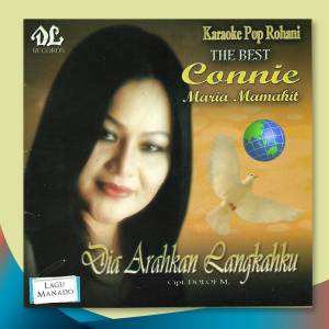 Listen to Dia Arahkan Langkahku song with lyrics from Connie Maria Mamahit