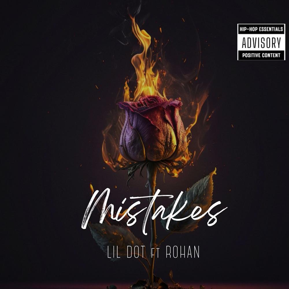 Mistakes | Lildot (feat. Rohan) (Explicit)