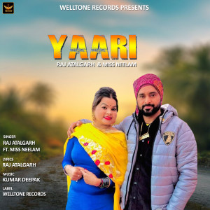 Listen to Yaari song with lyrics from Raj Atalgarh