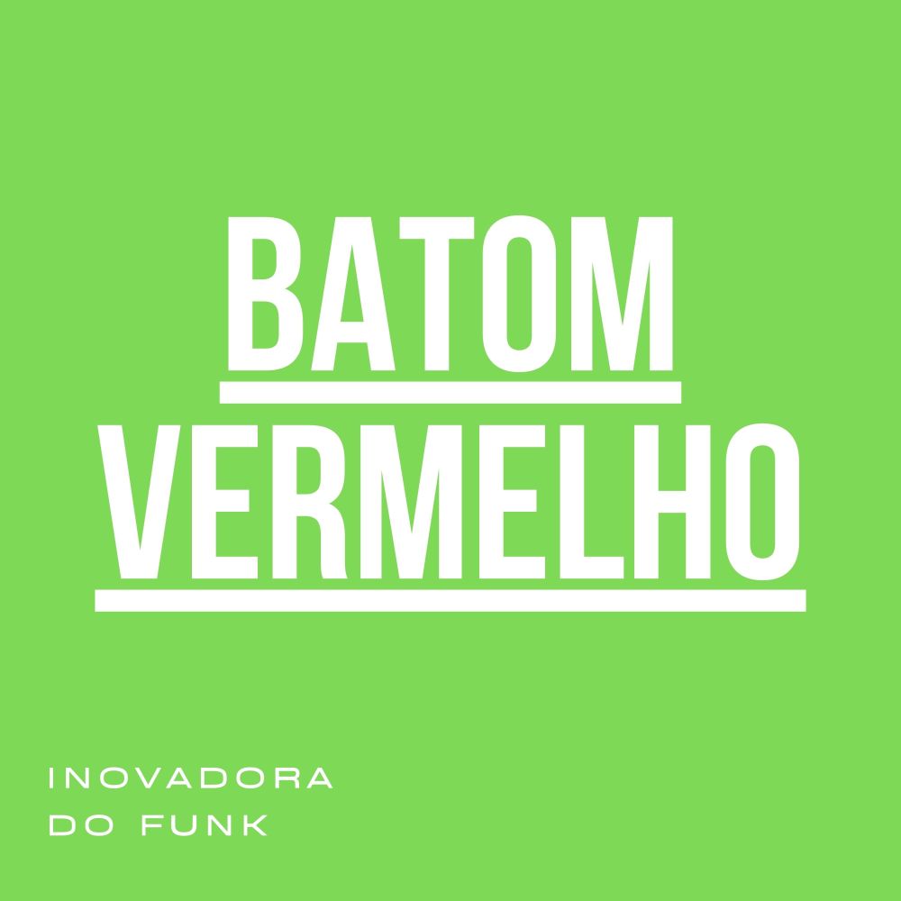 Batom Vermelho (Explicit)