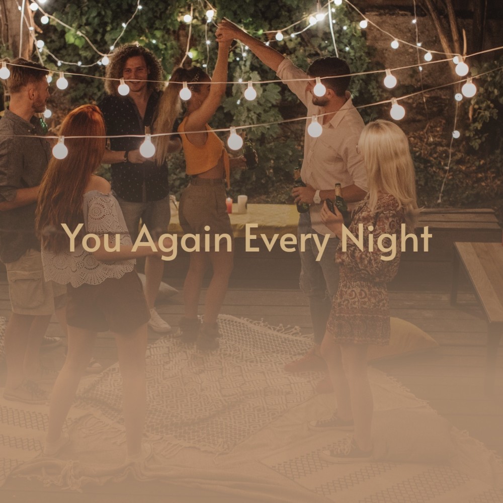 I See You Again Every Night