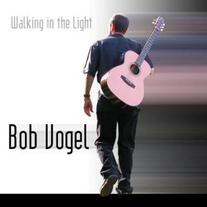 Bob Vogel的專輯Walking in the Light