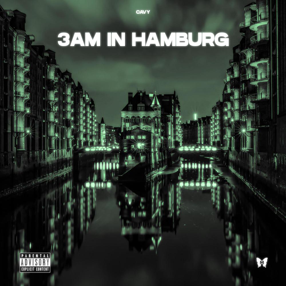 3AM in Hamburg (Explicit)