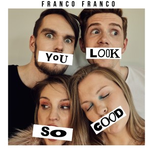 Franco Franco的專輯You Look so Good