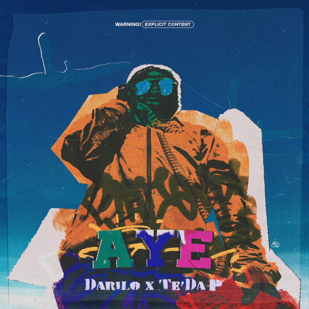AYE (feat. Te'Da P) (Explicit)