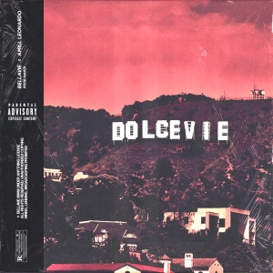 Listen to DOLCEVIE (Explicit) song with lyrics from BellaVie