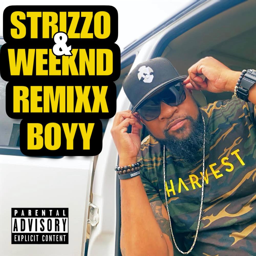 Weeknd Boyy (feat. Jimmy Jook) (Strizzo Exxclusive ) (Explicit)