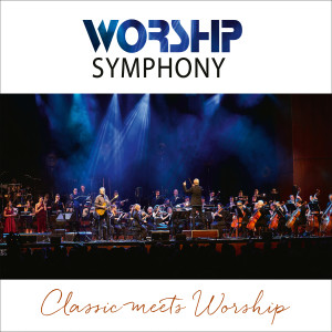 Worship Symphony的專輯Classic Meets Worship