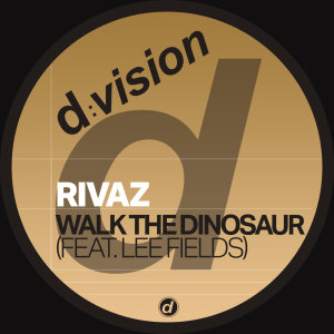 Rivaz的专辑Walk the Dinosaur (feat. Lee Fields)