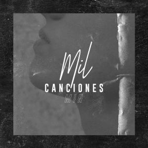 ดาวน์โหลดและฟังเพลง Mil Canciones พร้อมเนื้อเพลงจาก Benja Valencia