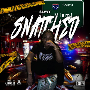 Album Snatched (Explicit) oleh $AVVY