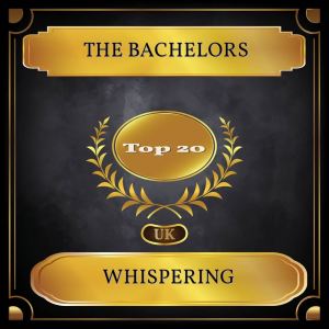 ดาวน์โหลดและฟังเพลง Whispering (Rerecorded) พร้อมเนื้อเพลงจาก The Bachelors