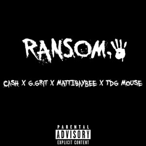 收听Cash的Ransom (Explicit)歌词歌曲