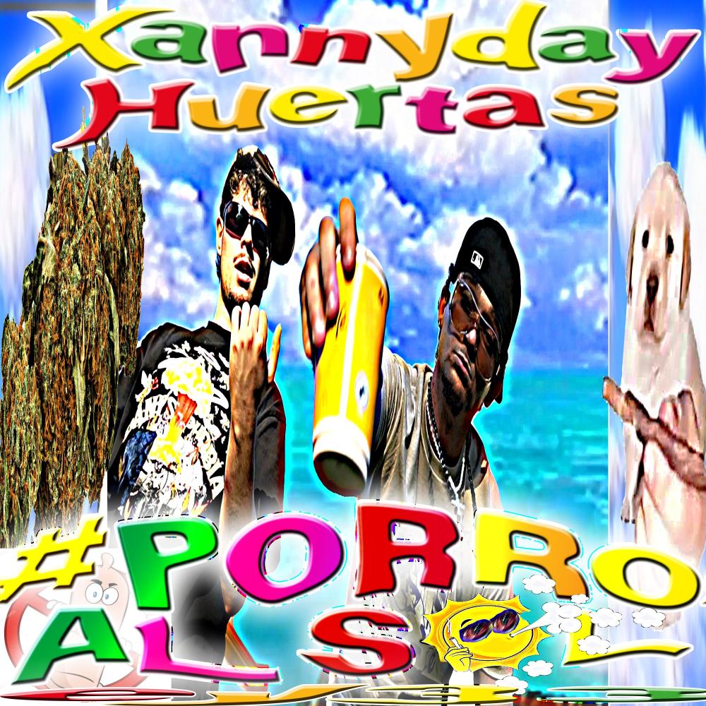 #PorroAlSol (feat. XannyDay & jovven.d) (Explicit)