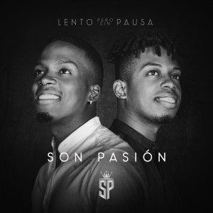 收聽Son Pasión的Atrévete歌詞歌曲