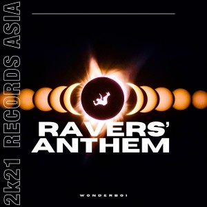 WonderBoi的專輯Ravers' Anthem (Explicit)