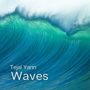 Tejal Yann的专辑Waves