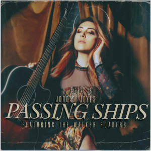 Dengarkan lagu Passing Ships nyanyian Jordan Joyes dengan lirik