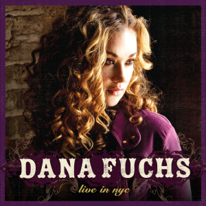 Album Live in NYC from Dana Fuchs
