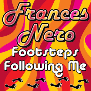 Frances Nero的專輯Footsteps Following Me