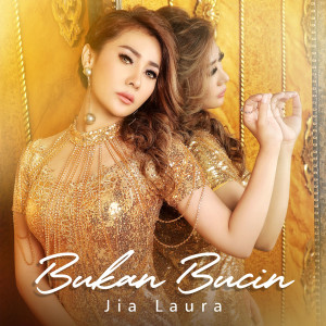 Dengarkan Bukan Bucin lagu dari Jia Laura dengan lirik