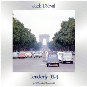 Jack Dieval的專輯Tenderly (All Tracks Remastered, Ep)