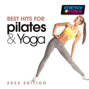 Best Hits For Pilates & Yoga 2023 Edition 100 Bpm dari Various Artists