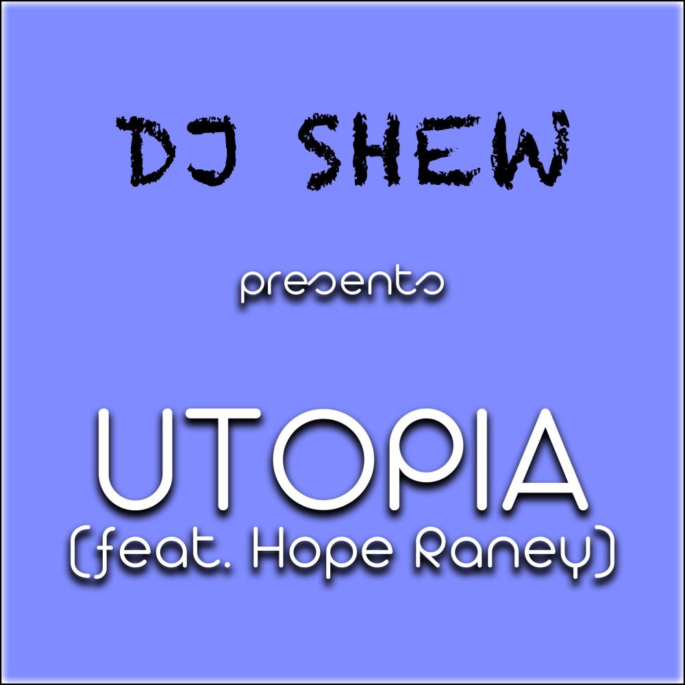 Utopia (feat. Hope Raney)