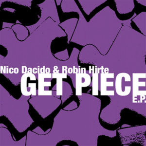 ดาวน์โหลดและฟังเพลง Get Piece พร้อมเนื้อเพลงจาก Nico Dacido