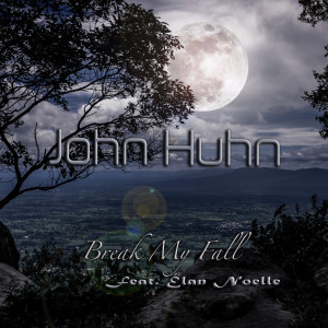Album Break My Fall from John Huhn