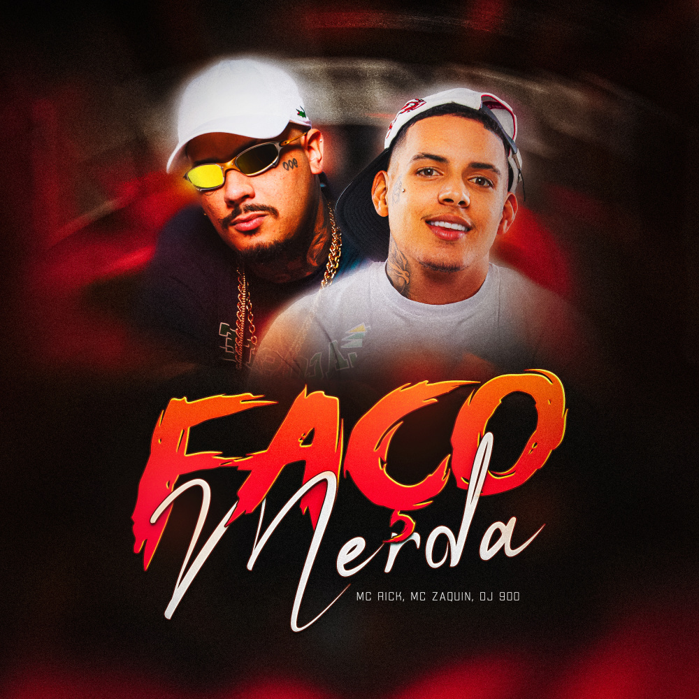 Faço Merda (feat. MC Rick) (Explicit)