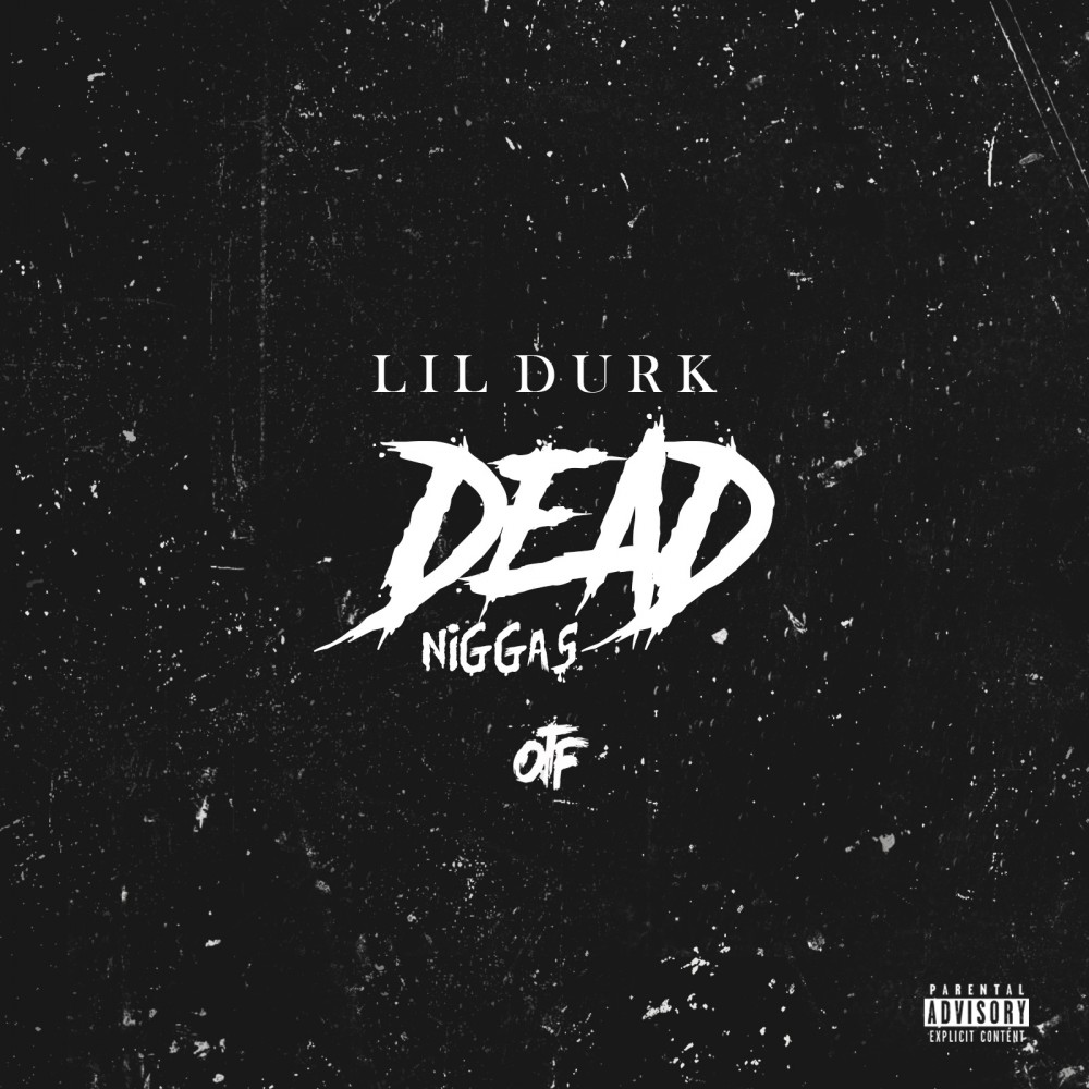 Dead Niggas (Explicit)