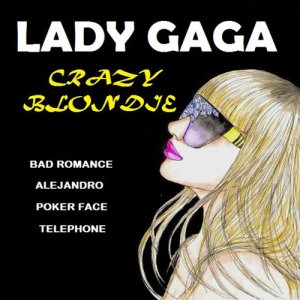 Crazy Blondie的專輯Lady Gaga