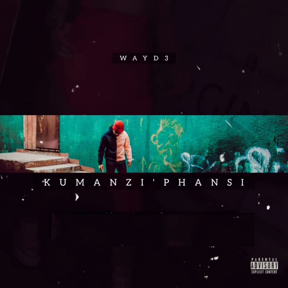Kumanzi'phansi (Explicit)