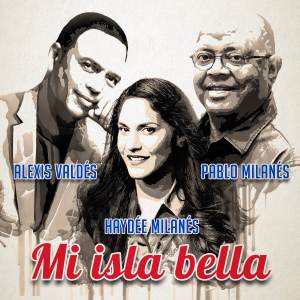 Alexis Valdés的專輯Mi Isla Bella