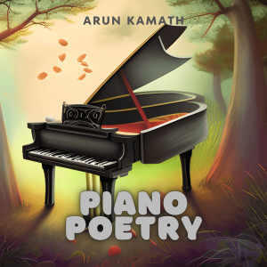 Album Piano Poetry from Arun Kamath