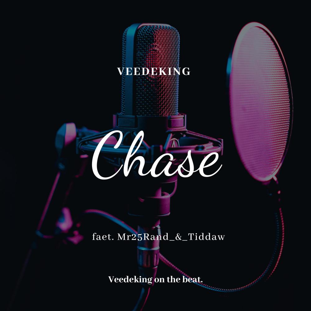 Chase (feat. Mr25Rand & Tiddaw|Explicit)