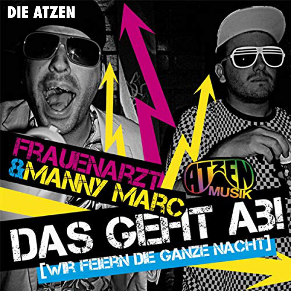 Das geht ab (wir feiern die ganze Nacht) (Meisterschaftsversion)