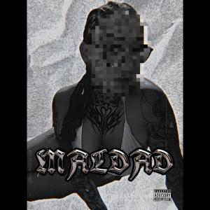 收聽YungDaddyy的maldad (feat. neves) (Explicit)歌詞歌曲