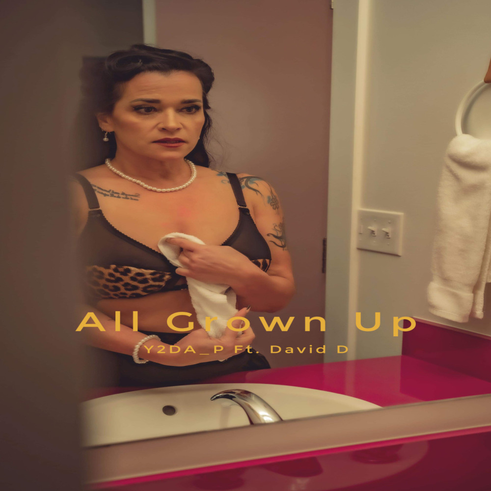 All Grown Up (Explicit)