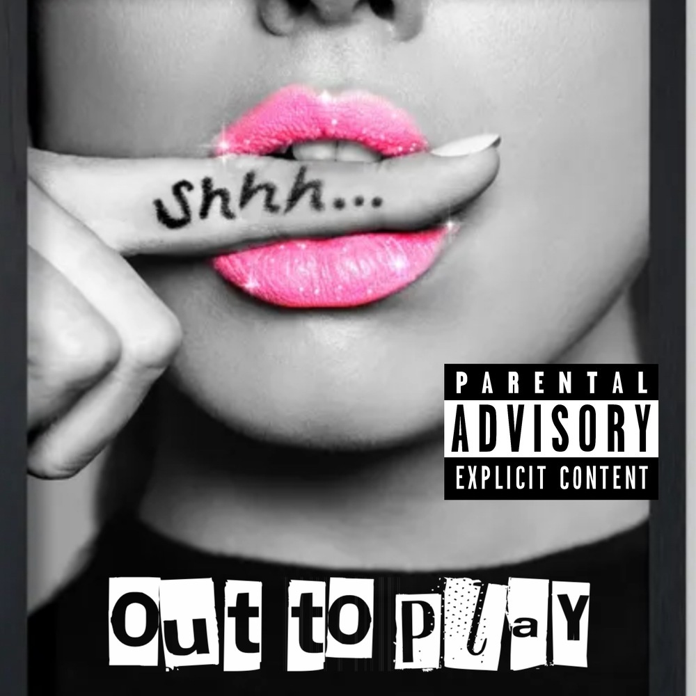 Out To Play (Explicit)