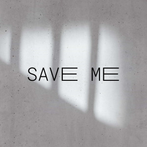 Willyecho的專輯Save Me