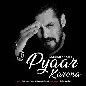Listen to Pyaar Karona song with lyrics from Salman Khan