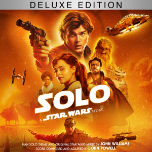 John Powell的專輯Solo: A Star Wars Story (Original Motion Picture Soundtrack/Deluxe Edition)