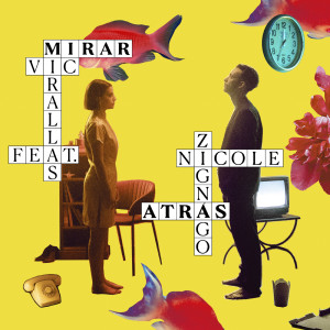อัลบัม Mirar atrás (feat. Nicole Zignago) ศิลปิน Victor Mirallas & Beatbusters