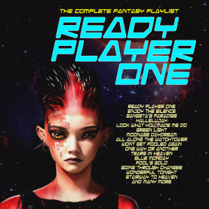 Ready Player One- The Complete Fantasy Playlist dari Various Artists