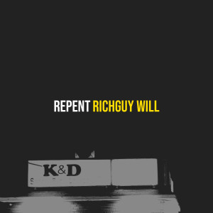 Richguy Will的专辑Repent (Explicit)