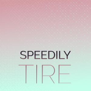 อัลบัม Speedily Tire ศิลปิน Various