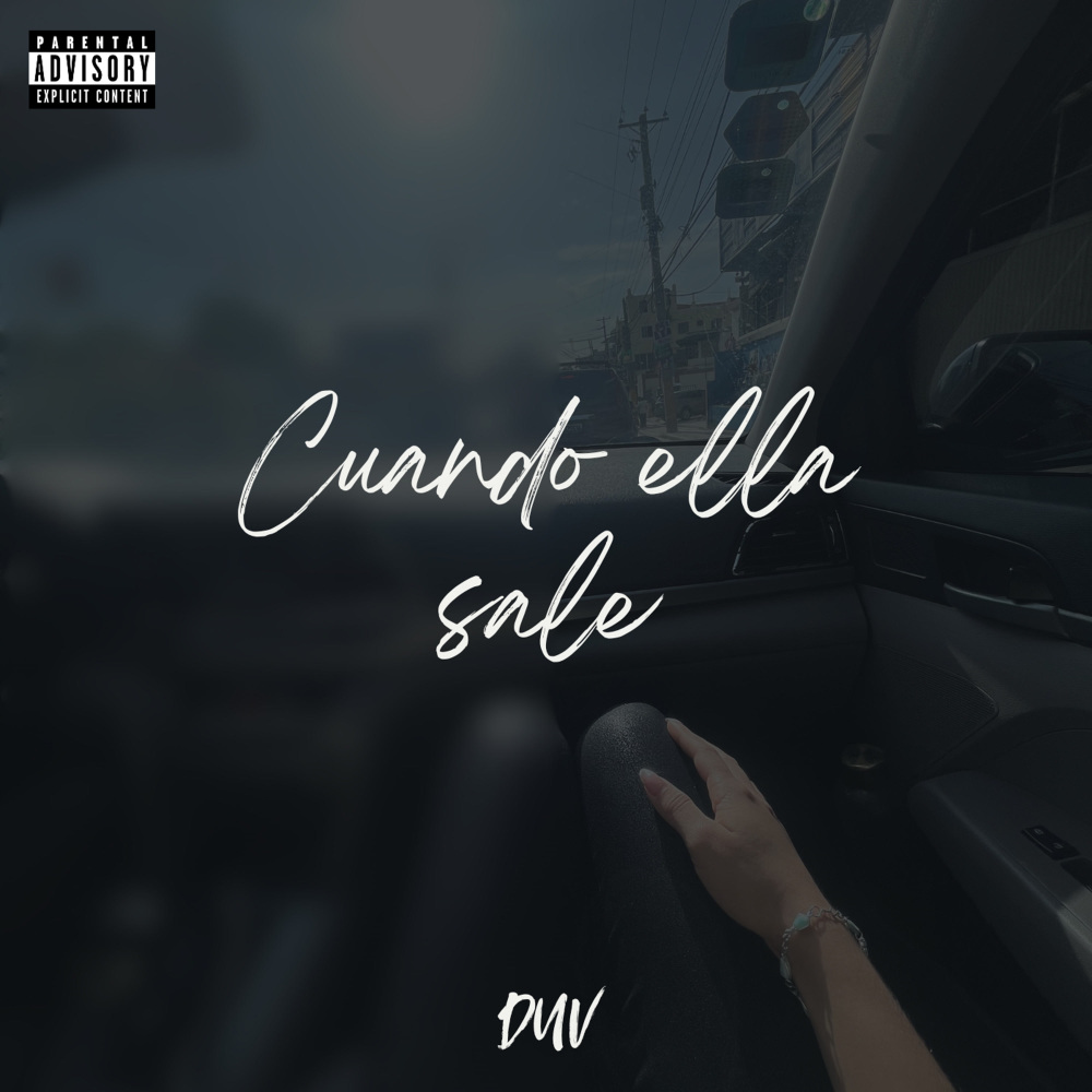 Cuando ella sale (Explicit)