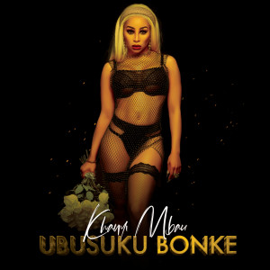 อัลบัม Ubusuku Bonke ศิลปิน Khanyi Mbau